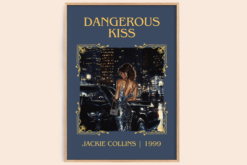 Dangerous Kiss classic book art book poster by Jackie Collins – framed literary art print