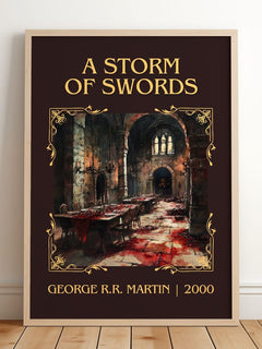 A Storm of Swords Classic Book Art Print by George R. R. Martin – framed print leaning on a wooden floor