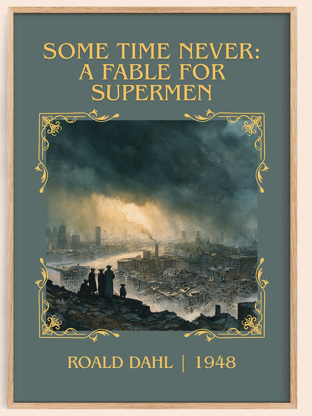 Some Time Never: A Fable for Supermen Classic Book Art Print – R. Dahl