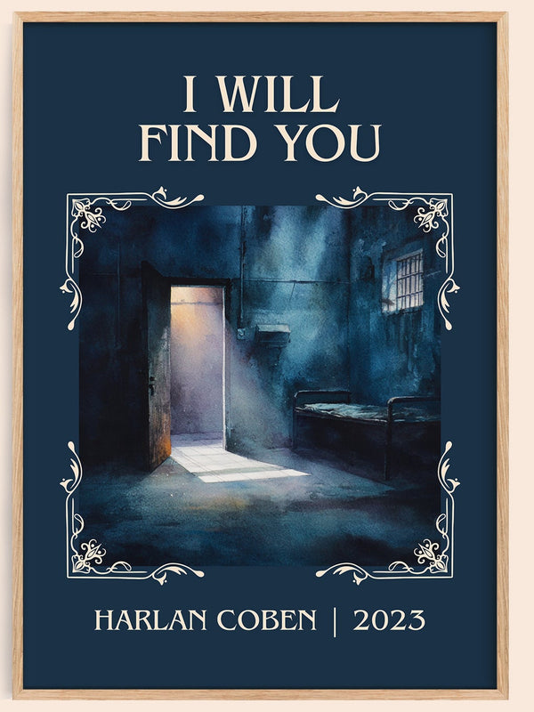 I Will Find You classic book art book poster by Harlan Coben – framed literary art print