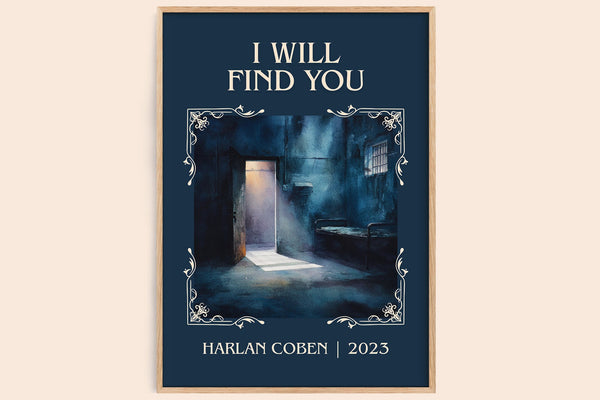 I Will Find You classic book art book poster by Harlan Coben – framed literary art print