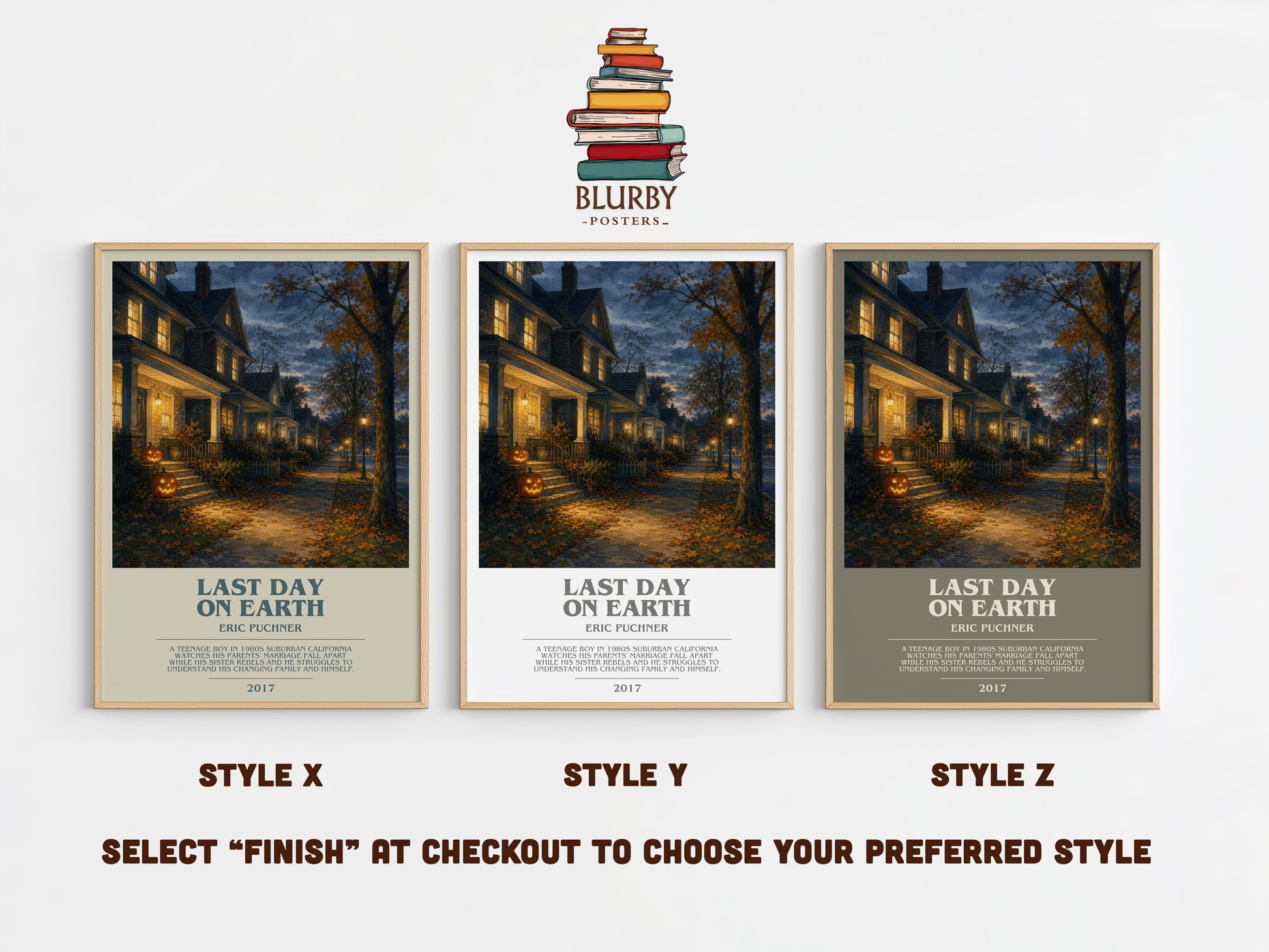 Last Day On Earth bookish print in frame leaning in hallway – literary fiction wall art