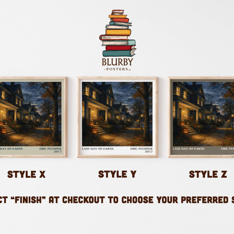 Last Day On Earth literary print in frame leaning in hallway – literary fiction wall art