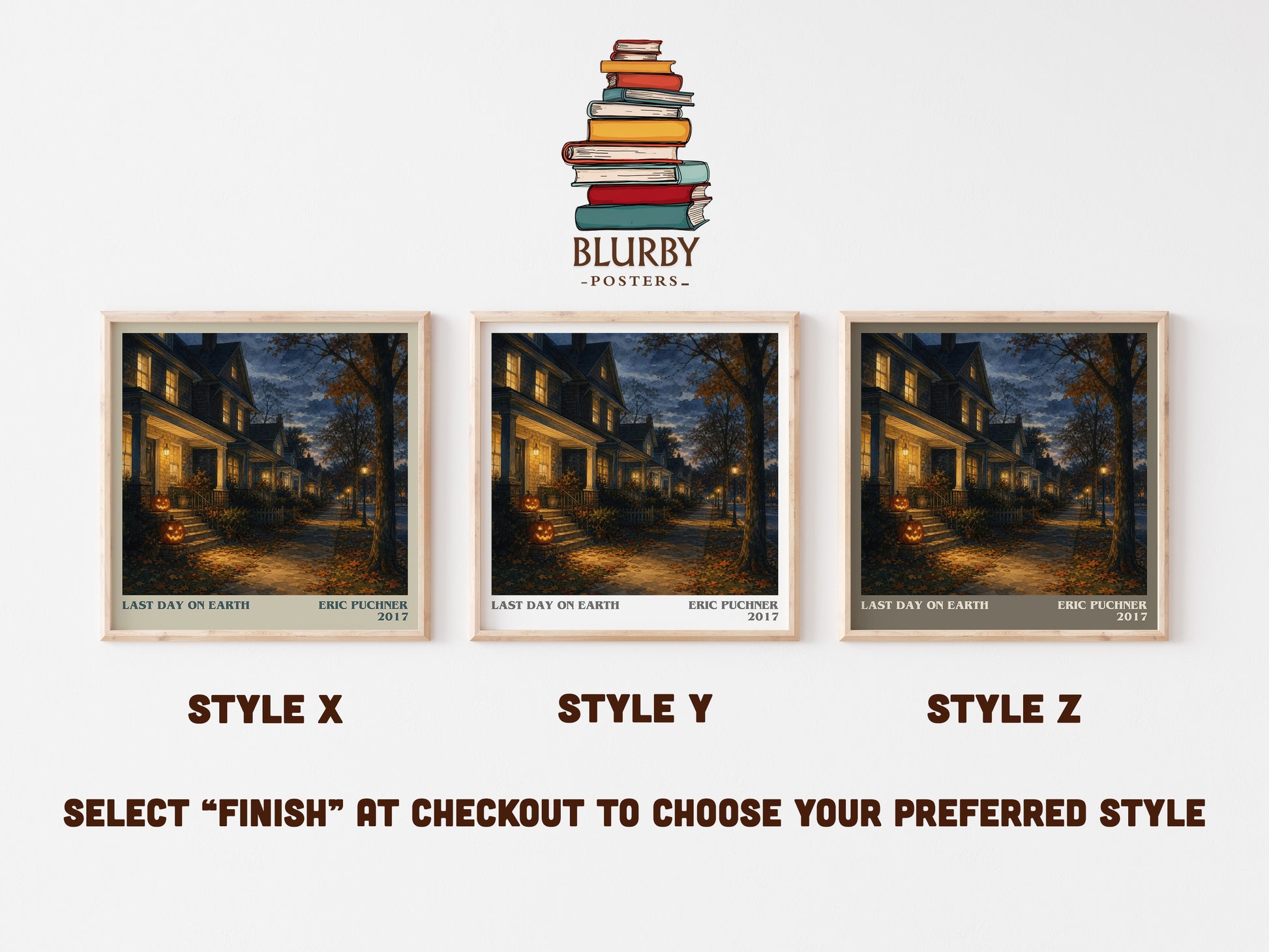 Last Day On Earth literary print in frame leaning in hallway – literary fiction wall art