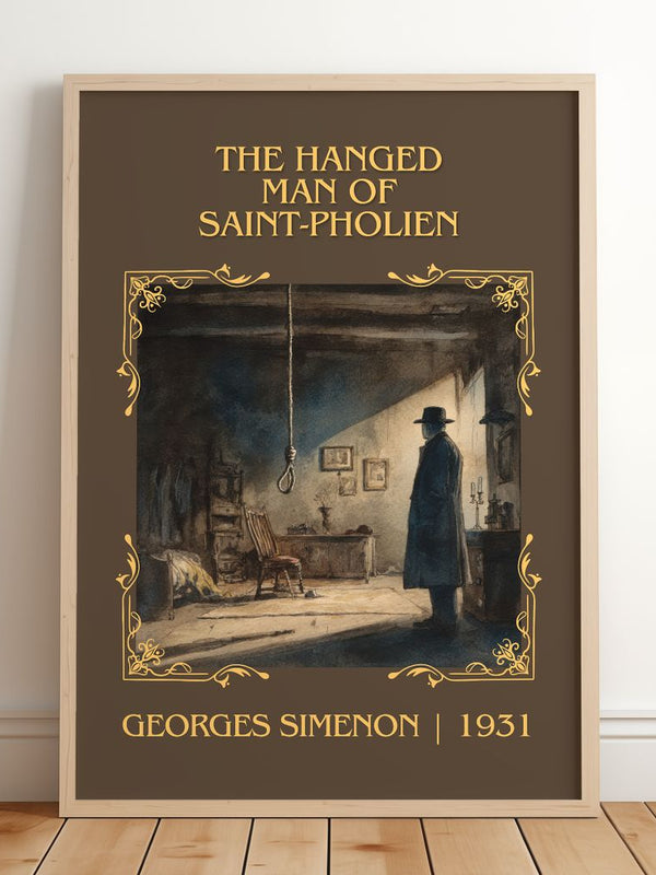 Hanged Man Of Saint-Pholien Classic Book Art Print by Georges Simenon – framed print leaning on a wooden floor
