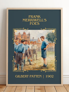 Frank Merriwell'S Foes Classic Book Art Print by Gilbert Patten – framed print leaning on a wooden floor
