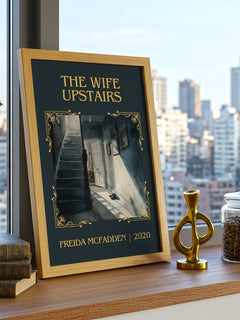 The Wife Upstairs Classic Book Art Print by Freida McFadden – framed print on a city-view windowsill