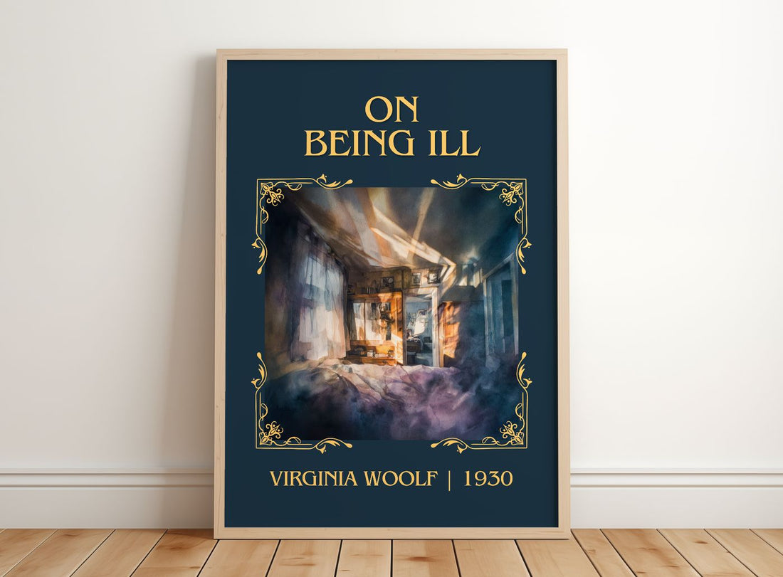 On Being Ill Classic Book Art Print by Virginia Woolf – framed print leaning on a wooden floor