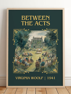 Between The Acts Classic Book Art Print by Virginia Woolf – framed print leaning on a wooden floor