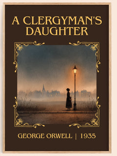 A Clergyman'S Daughter Classic Book Art Print by George Orwell – book poster