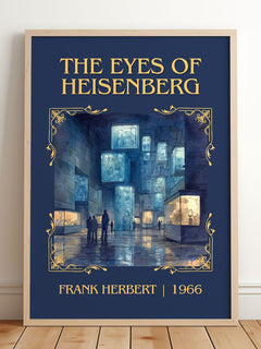 The Eyes Of Heisenberg Classic Book Art Print by Frank Herbert – framed print leaning on a wooden floor