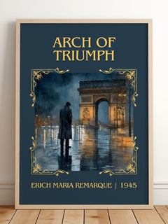 Arch Of Triumph Classic Book Art Print by Erich Maria Remarque – framed print leaning on a wooden floor