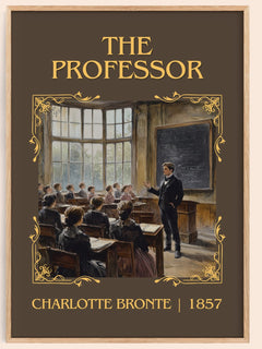 The Professor Classic Book Art Print by Charlotte Brontë – book poster