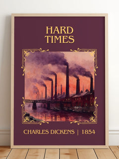 Hard Times Classic Book Art Print by Charles Dickens – framed print leaning on a wooden floor