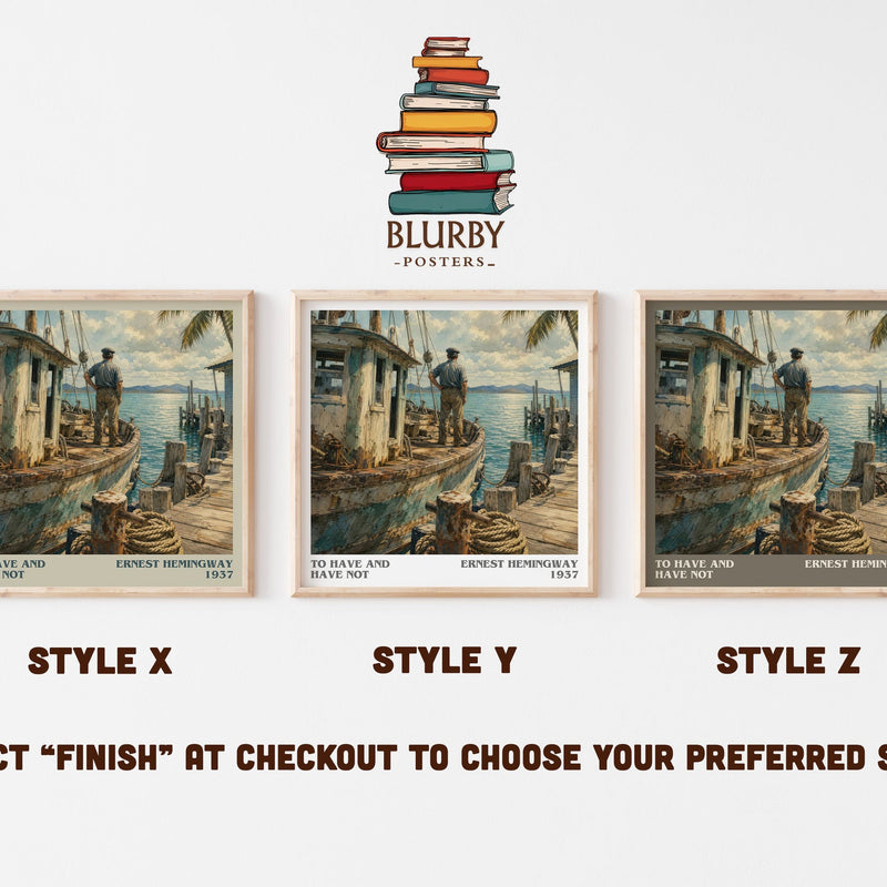 To Have And Have Not literary print in frame leaning in hallway – literary fiction wall art