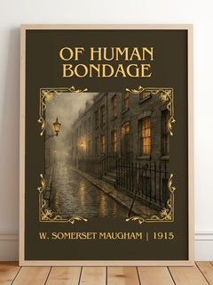 Of Human Bondage Classic Book Art Print by W. Somerset Maugham – framed print leaning on a wooden floor
