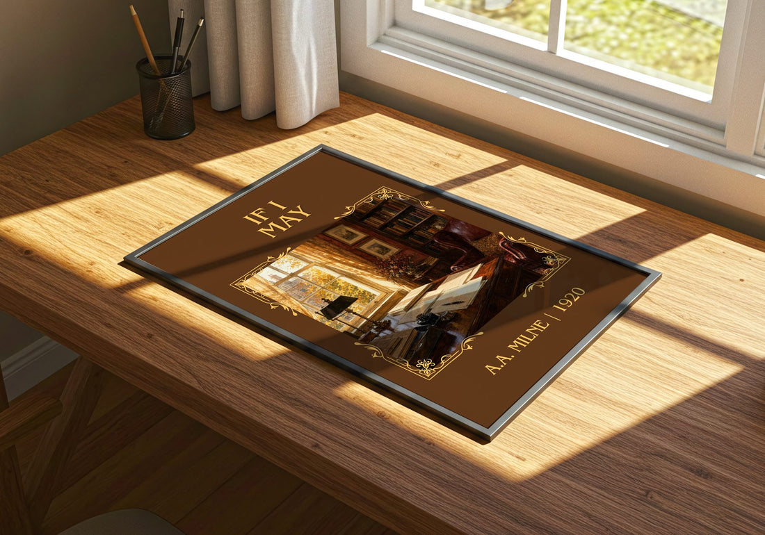If I May Classic Book Art Print by A.A. Milne – print on a sunlit desk