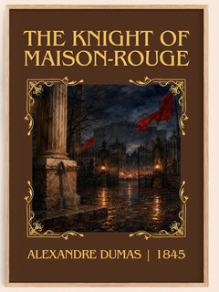 The Knight Of Maison-Rouge Classic Book Art Print by Alexandre Dumas – book poster