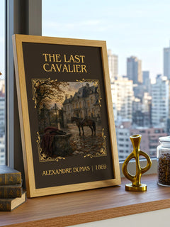 The Last Cavalier Classic Book Art Print by Alexandre Dumas – framed print on a city-view windowsill