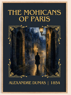 The Mohicans Of Paris Classic Book Art Print by Alexandre Dumas – book poster