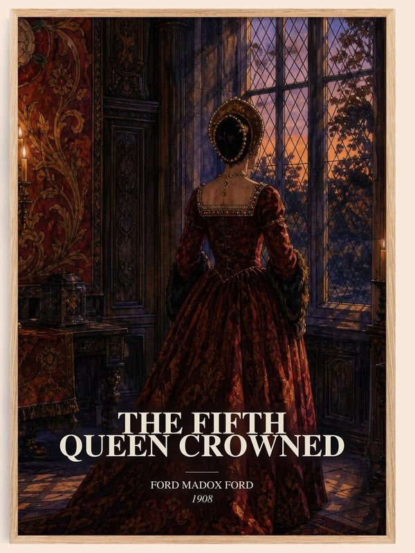 The Fifth Queen Crowned watercolour book poster by Ford Madox Ford – framed literary art print