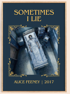 Sometimes I Lie Classic Book Art Print by Alice Feeney – book poster