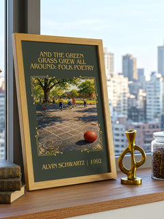And The Green Grass Grew All Around: Folk Poetry Classic Book Art – framed print on a city-view windowsill