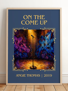 On The Come Up Classic Book Art Print by Angie Thomas – framed print leaning on a wooden floor