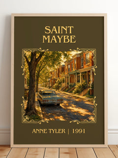 Saint Maybe Classic Book Art Print by Anne Tyler – framed print leaning on a wooden floor
