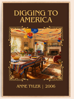 Digging To America Classic Book Art Print by Anne Tyler – book poster