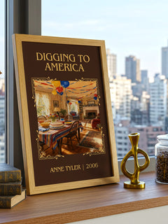 Digging To America Classic Book Art Print by Anne Tyler – framed print on a city-view windowsill