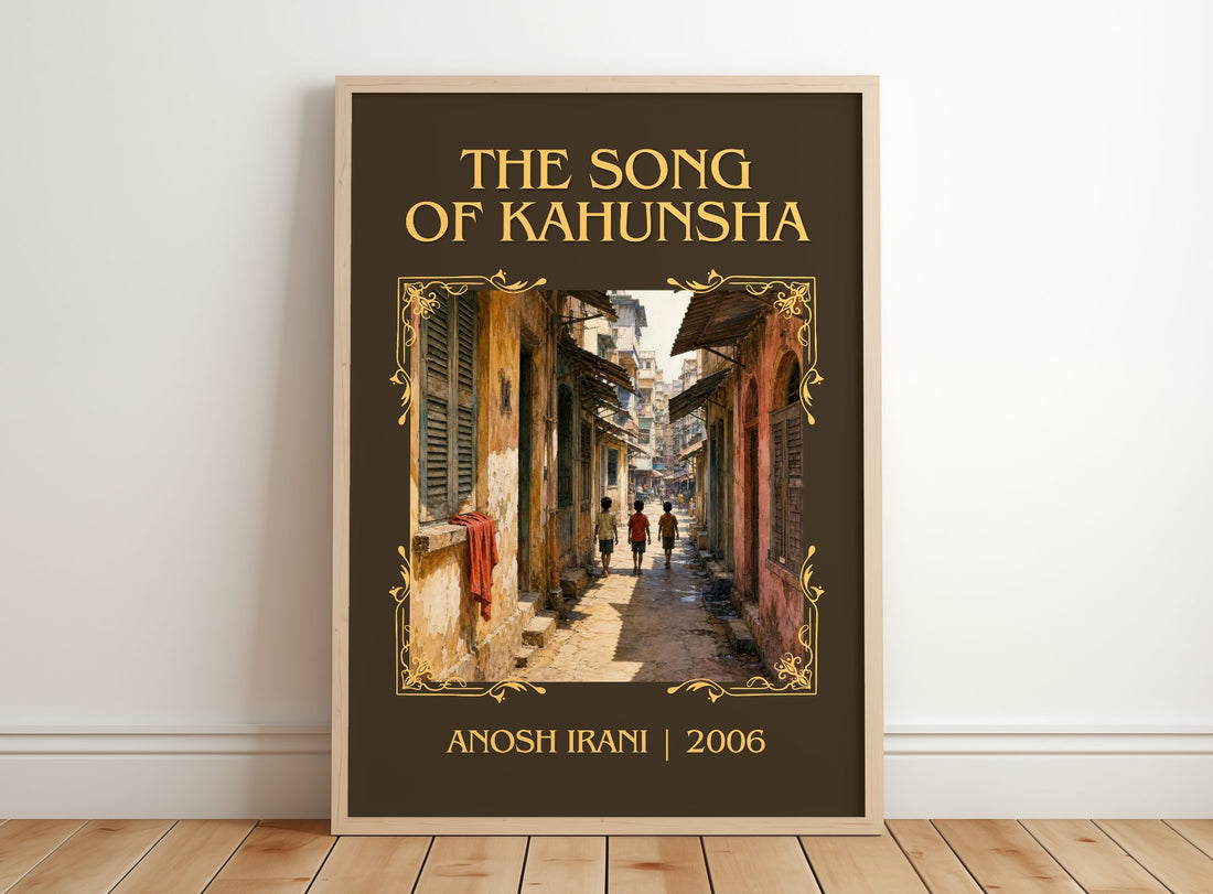 The Song Of Kahunsha Classic Book Art Print by Anosh Irani – framed print leaning on a wooden floor