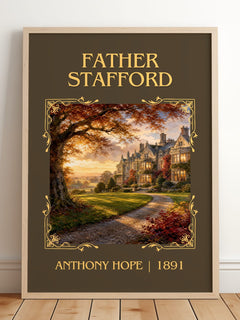 Father Stafford Classic Book Art Print by Anthony Hope – framed print leaning on a wooden floor
