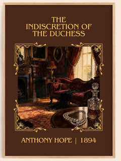 The Indiscretion Of The Duchess Classic Book Art Print by Anthony Hope – book poster