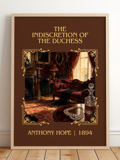 The Indiscretion Of The Duchess Classic Book Art Print by Anthony Hope – framed print leaning on a wooden floor