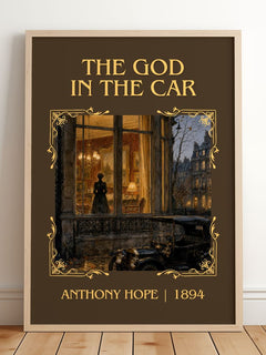 The God In The Car Classic Book Art Print by Anthony Hope – framed print leaning on a wooden floor