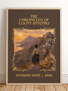 The Chronicles Of Count Antonio Classic Book Art Print by Anthony Hope – framed print leaning on a wooden floor