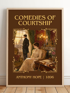 Comedies Of Courtship Classic Book Art Print by Anthony Hope – framed print leaning on a wooden floor