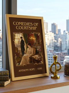 Comedies Of Courtship Classic Book Art Print by Anthony Hope – framed print on a city-view windowsill