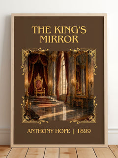 The King'S Mirror Classic Book Art Print by Anthony Hope – framed print leaning on a wooden floor