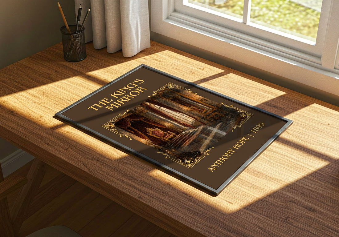 The King'S Mirror Classic Book Art Print by Anthony Hope – print on a sunlit desk