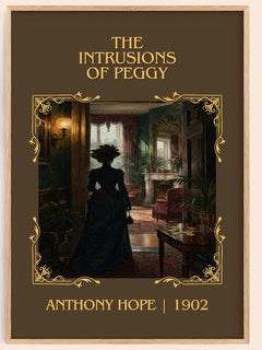 The Intrusions Of Peggy Classic Book Art Print by Anthony Hope – book poster