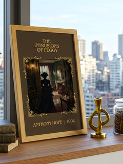 The Intrusions Of Peggy Classic Book Art Print by Anthony Hope – framed print on a city-view windowsill