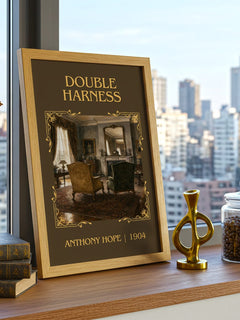 Double Harness Classic Book Art Print by Anthony Hope – framed print on a city-view windowsill