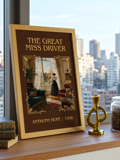 The Great Miss Driver Classic Book Art Print by Anthony Hope – framed print on a city-view windowsill