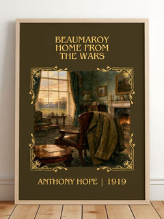 Beaumaroy Home From The Wars Classic Book Art Print by Anthony Hope – framed print leaning on a wooden floor