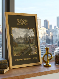 Small House At Allington Classic Book Art Print by Anthony Trollope – framed print on a city-view windowsill