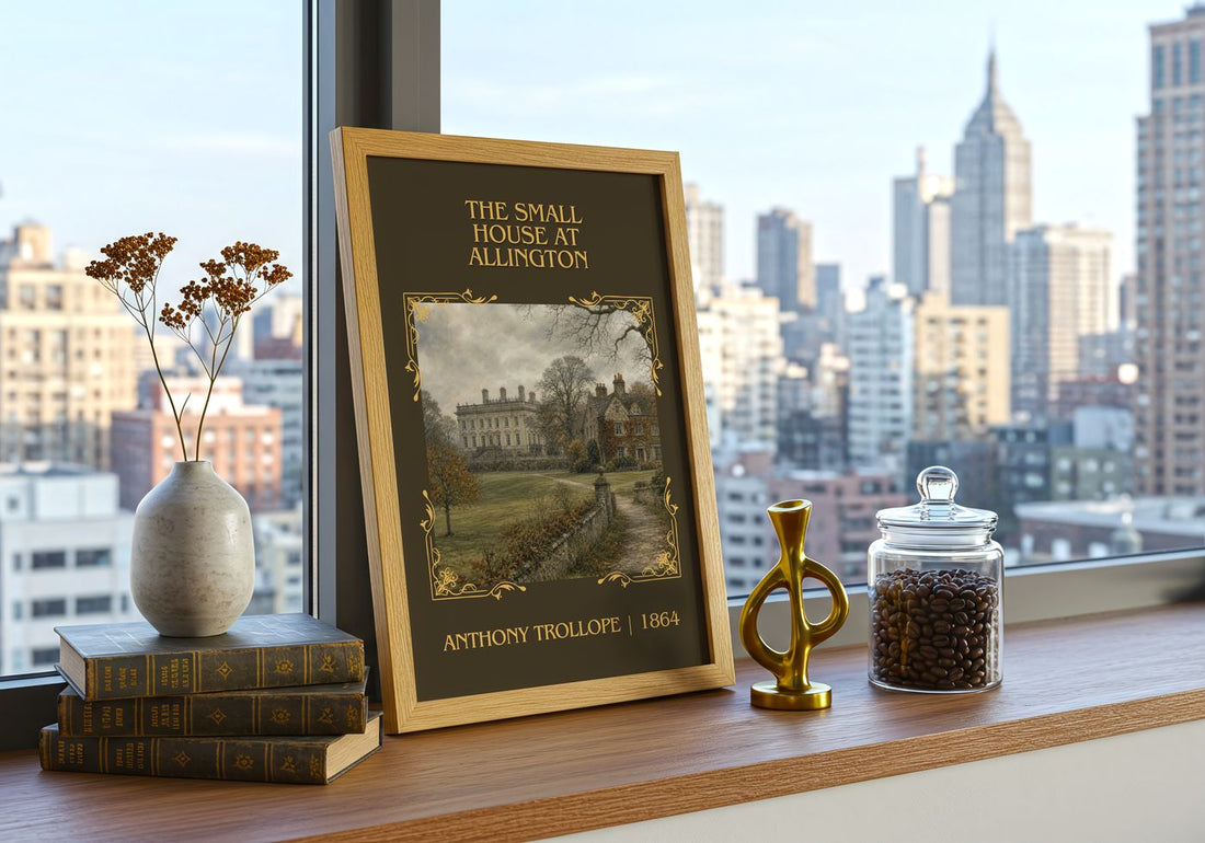 Small House At Allington Classic Book Art Print by Anthony Trollope – framed print on a city-view windowsill