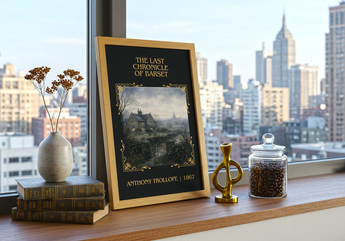 Last Chronicle Of Barset Classic Book Art Print by Anthony Trollope – framed print on a city-view windowsill