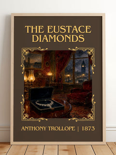 The Eustace Diamonds Classic Book Art Print by Anthony Trollope – framed print leaning on a wooden floor